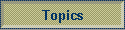 Topics